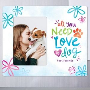 All You Need Is Love And A Dog Picture Frame Magnet